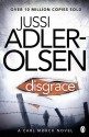 Disgrace - Jussi Adler-Olsen