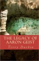 The Legacy of Aaron Geist - Terry Durbin