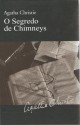 O Segredo de Chimneys - Isabel Alves, Agatha Christie