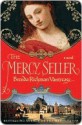 The Mercy Seller - Brenda Rickman Vantrease