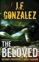 The Beloved - J.F. Gonzalez