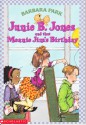 Junie B. Jones and That Meanie Jim's Birthday - Barbara Park, Denise Brunkus