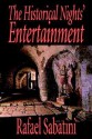 The Historical Nights' Entertainment - Rafael Sabatini