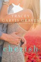 Cherish - Tracey Garvis-Graves