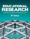 Educational Research: Quantitative, Qualitative, and Mixed Approaches - Burke Johnson, R (Robert) Burke Johnson, Larry B Christensen