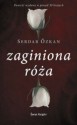 Zaginiona róża - Serdar Özkan