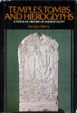 Temples, Tombs & Hieroglyphs: A Popular History of Ancient Egypt - Barbara Mertz