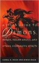 A Field Guide to Demons, Fairies, Fallen Angels, and Other Subversive Spirits - Carol K. Mack