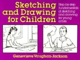 Sketching and Drawing for Children - Genevieve Vaughan-Jackson