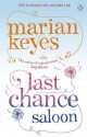 Last Chance Saloon. Marian Keyes - Marian Keyes