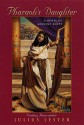 Pharaoh's Daughter: Novel of Ancient Egypt - Julius Lester