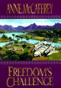 Freedom's Challenge - Anne McCaffrey