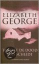 Tot de dood ons scheidt - Elizabeth George