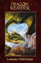 Dragon Weather (Obsidian Chronicles) - Lawrence Watt-Evans