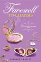 A Farewell to Charms (A Princess for Hire Book) - Lindsey Leavitt