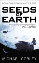 Seeds of Earth - Michael Cobley