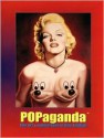 POPaganda: The Art And Subversion Of Ron English - Ron English