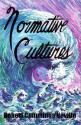 Normative Cultures - Robert Cummings Neville