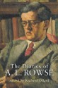 The Diaries of A.L. Rowse - A.L. Rowse, Richard Ollard