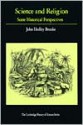 Science and Religion: Some Historical Perspectives (Cambridge Studies in the History of Science) - John Hedley Brooke