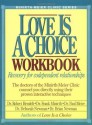 Love is a Choice Workbook: Recovery for codependent relationships (Minirth-Meier Clinic Series) - Robert Hemfelt, Frank Minirth