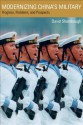 Modernizing China's Military: Progress, Problems, and Prospects - David Shambaugh