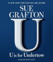 U Is For Undertow - Sue Grafton, Judy Kaye