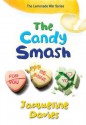 The Candy Smash - Jacqueline Davies