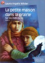 Sur les rives du lac (La Petite Maison dans la prairie) - Laura Ingalls Wilder, Garth Williams, Catherine Cazier