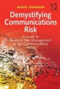 Demystifying Communications Risk: A Guide to Revenue Risk Management in the Communications Sector - Mark Johnson