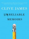 Unreliable Memoirs - Clive James