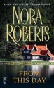 From This Day - Nora Roberts