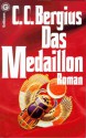 Das Medaillon (Taschenbuch) - C.C. Bergius