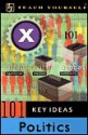 Teach Yourself 101 Key Ideas: Politics - Peter Joyce