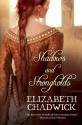 Shadows and Strongholds - Elizabeth Chadwick