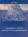 The Computational Nature Of Language Learning And Evolution - Partha Niyogi