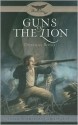 Guns of the Lion (Faith and Freedom Trilogy) - Douglas Bond