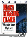 Weep No More My Lady (Audio) - Mary Higgins Clark