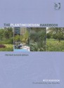 The Planting Design Handbook - Nick Robinson