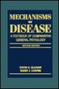 Mechanics of Disease: A Textbook of Comparative General Pathology - David O. Slauson, Barry J. Cooper, Maja M. Suter