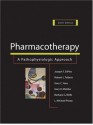 Pharmacotherapy - Joseph T. DiPiro, Robert L. Talbert, Gary R. Matzke, L. Michael Posey, Barbara G. Wells, Gary C. Yee