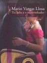 Tia Julia e o escrevinhador - Mario Vargas Llosa