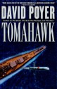 Tomahawk - David Poyer