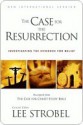 The Case for the Resurrection - Lee Strobel