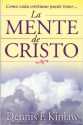 La Mente de Cristo - Dennis F. Kinlaw