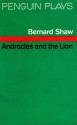 Androcles and the Lion: An Old Fable Renovated (Penguin Plays) - George Bernard Shaw