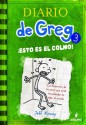 !Esto es el colmo! (Diario de greg 3) - Jeff Kinney, MORAN ORTIZ, ESTEBAN