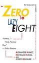 Zero to Lazy Eight: The Romance Numbers - Alexander Humez