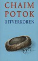 Uitverkoren - Chaim Potok, Peter Sollet