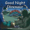 Good Night Dinosaur - Adam Gamble, Mark Jasper